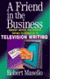 A Friend in the Business