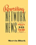 Rewriting Network News